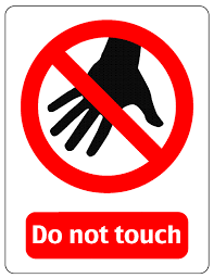 dont touch